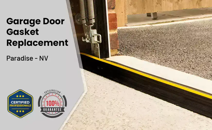 Garage Door Gasket Replacement Paradise - NV