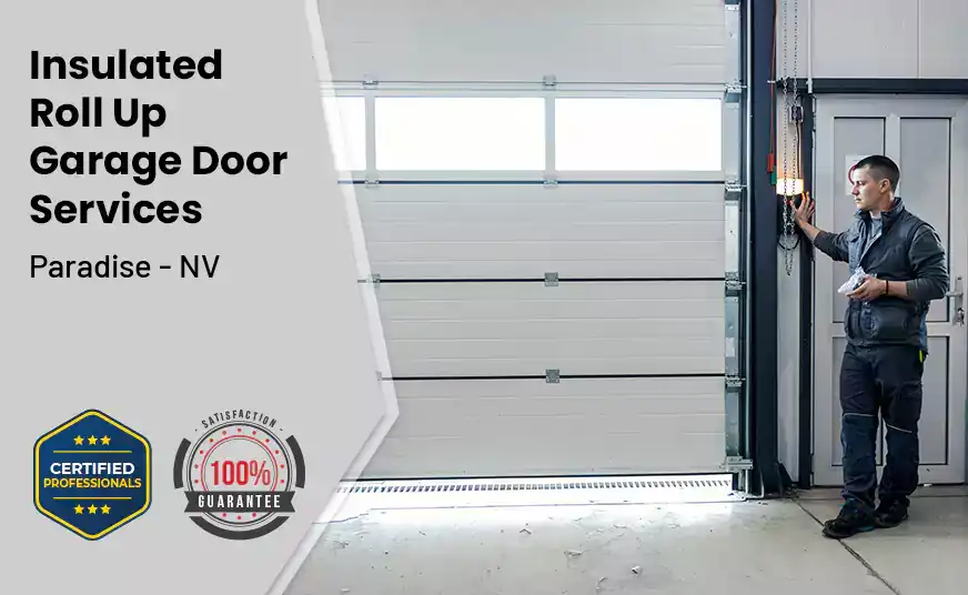 Insulated Roll Up Garage Door Paradise - NV