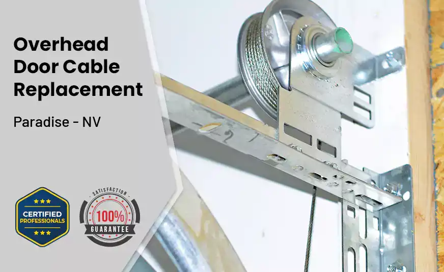 Overhead Door Cable Replacement Paradise - NV