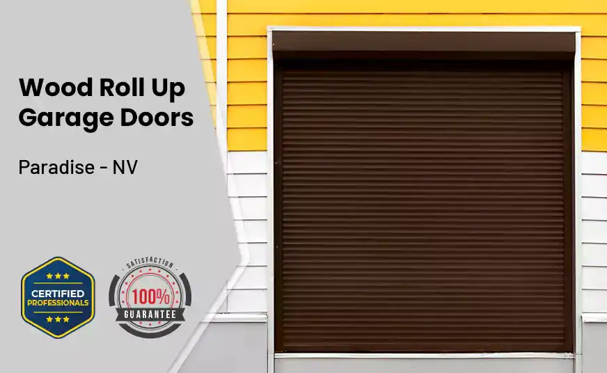 Wood Roll Up Garage Doors Paradise - NV